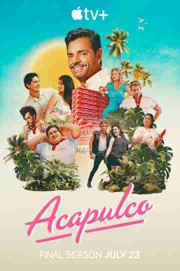 Acapulco Season 4 - Official Poster