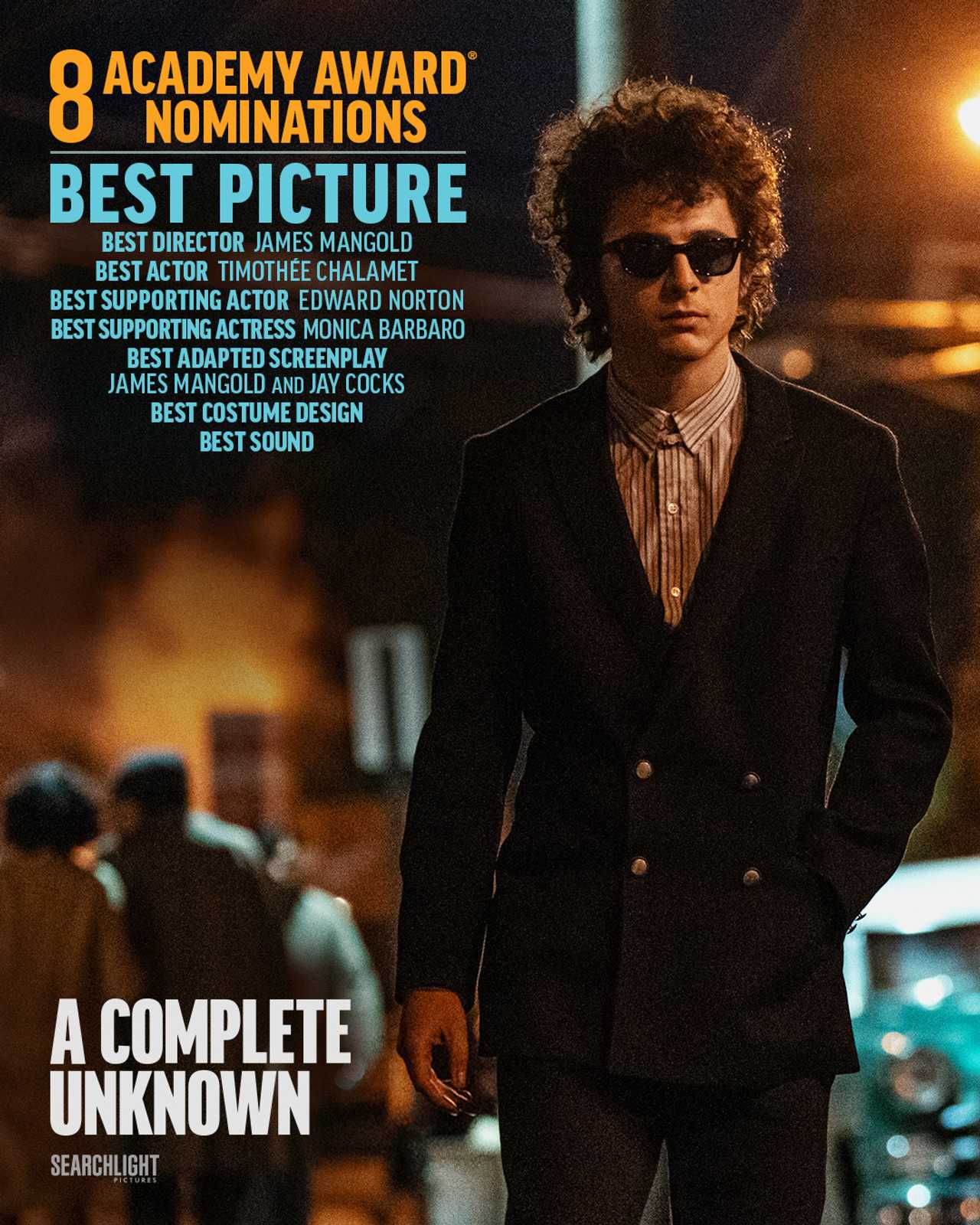 A Complete Unknown - 8 Academy Award Nominations