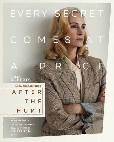 After the Hunt - Julia Roberts Character Poster