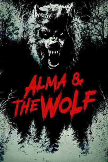 Alma & the Wolf - Official Poster