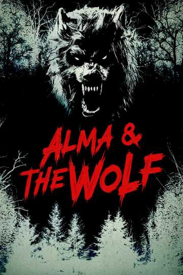 Alma & the Wolf - Official Poster