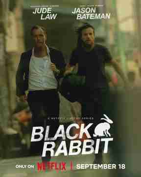 Black Rabbit - Official Poster