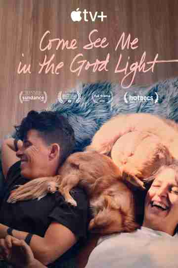 Come See Me in the Good Light - Official Poster