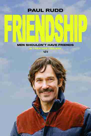 Friendship - Paul Rudd Character Poster