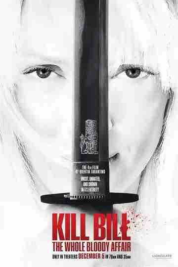 Kill Bill: The Whole Bloody Affair - Official Poster