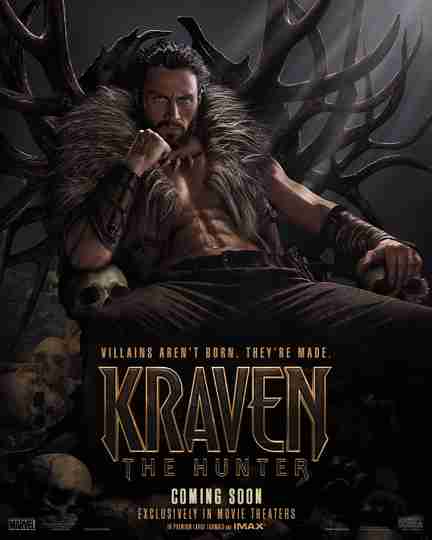 Kraven the Hunter - Aaron Taylor-Johnson - Villians aren't Born They're Made Poster