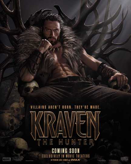Kraven the Hunter - Aaron Taylor-Johnson - Villians aren't Born They're Made Poster