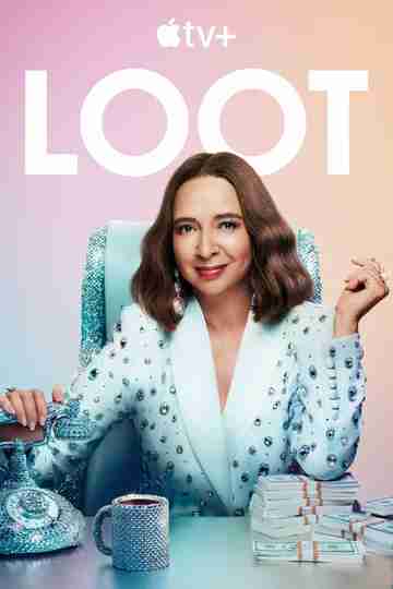 Loot Season 3 - Official Poster