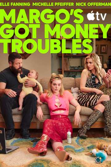 Margo's Got Money Troubles Season 1 - Official Poster