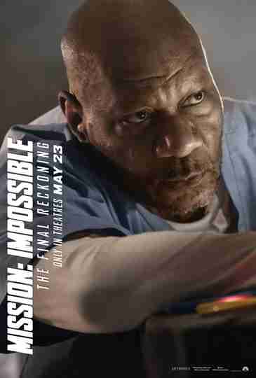 Mission: Impossible The Final Reckoning - Ving Rhames Character Posters