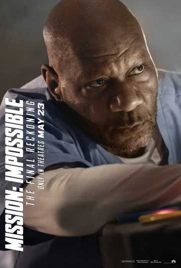 Mission: Impossible The Final Reckoning - Ving Rhames Character Posters