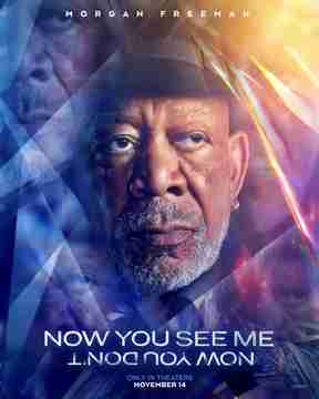 Now You See Me: Now You Don't - Morgan Freeman Character Poster