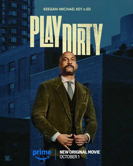 Play Dirty - Keegan-Michael Key Character Poster