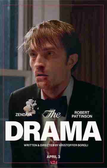 The Drama - Robert Pattinson Character Poster
