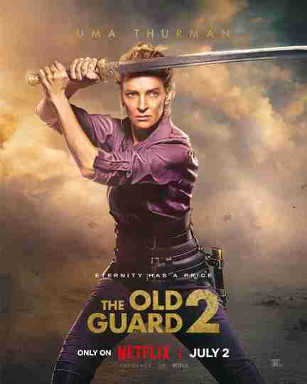 The Old Guard 2 - Uma Thurman Character Poster
