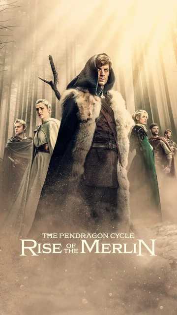 The Pendragon Cycle: Rise of the Merlin Season 1 - Official Poster