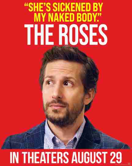 The Roses - Andy Samberg Character Poster