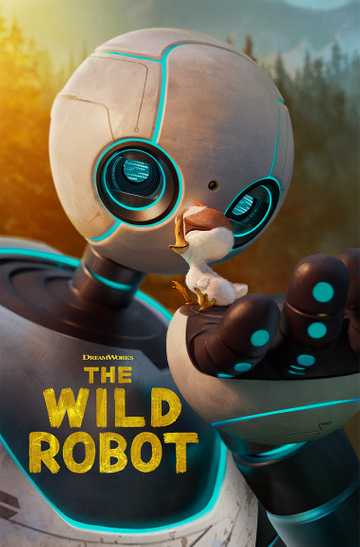 The Wild Robot - Official Poster - A Heartwarming Bond