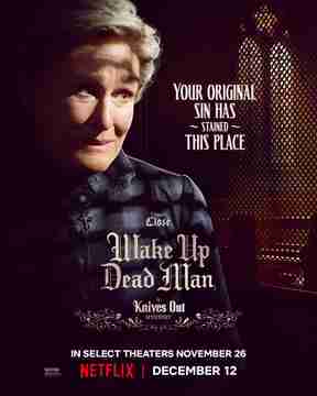 Wake Up Dead Man: A Knives Out Mystery - Glenn Close Character Poster