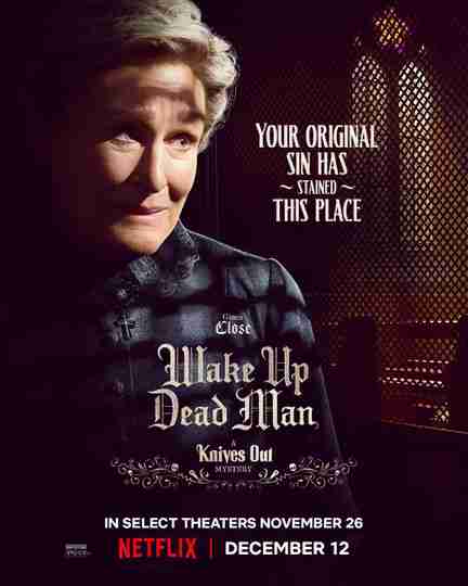 Wake Up Dead Man: A Knives Out Mystery - Glenn Close Character Poster