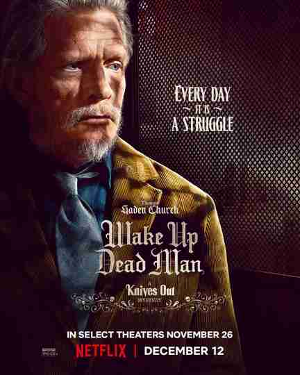 Wake Up Dead Man: A Knives Out Mystery - Thomas Haden Church Character Poster