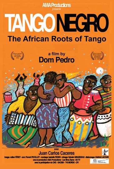 Tango Negro The African Roots of Tango Poster