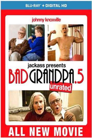 Jackass Presents Bad Grandpa 5 Poster