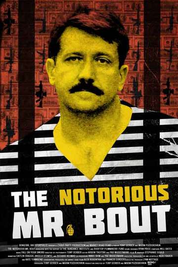 The Notorious Mr Bout