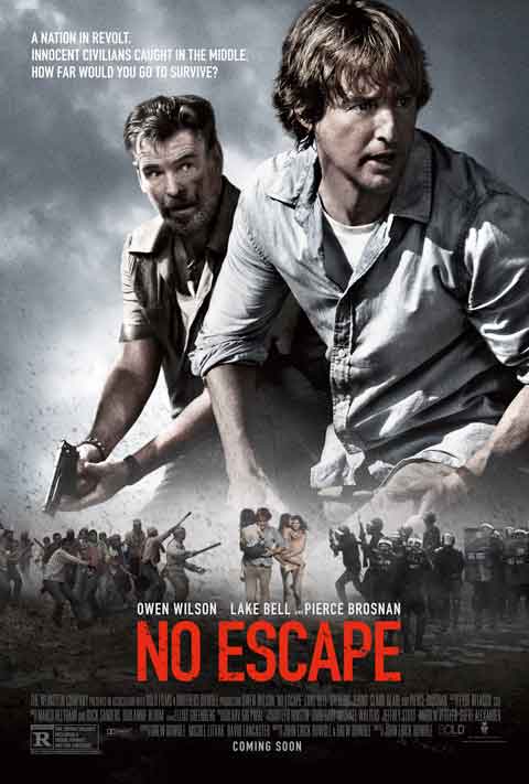 No Escape 2015 Stream and Watch Online Moviefone