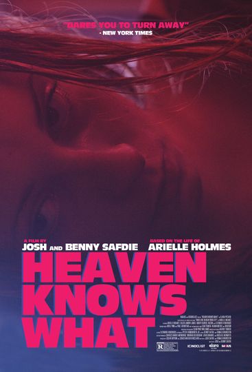 Heaven Knows What Poster