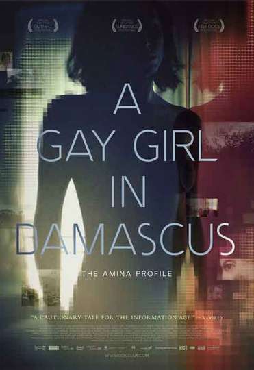 A Gay Girl in Damascus The Amina Profile Poster