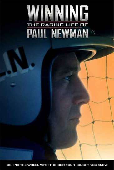 Winning: The Racing Life of Paul Newman Poster
