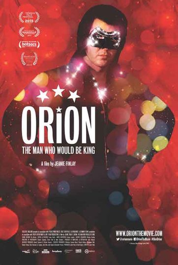 Orion: The Man Who Would Be King