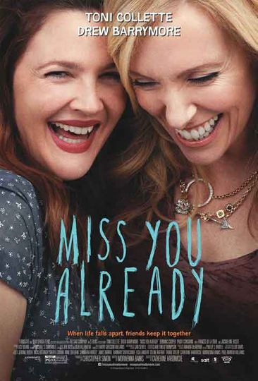 Miss You Already Poster