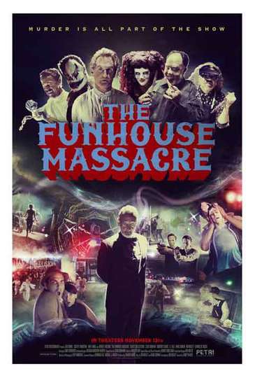 The Funhouse Massacre Poster