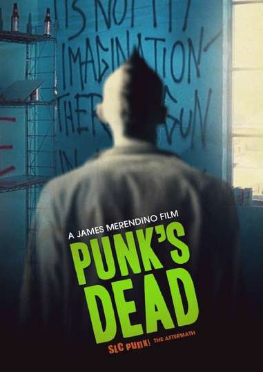Punks Dead SLC Punk 2 Poster