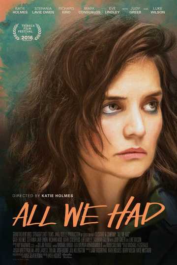 All We Had Poster