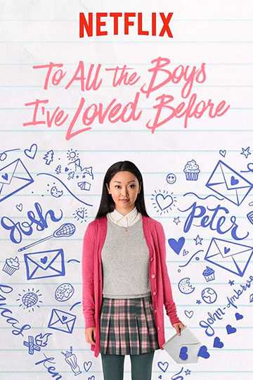 To All the Boys I've Loved Before Poster