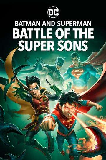 Batman and Superman: Battle of the Super Sons (2022) Stream and Watch Online  | Moviefone