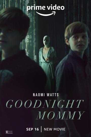 Goodnight Mommy