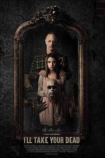 I'll Take Your Dead Poster