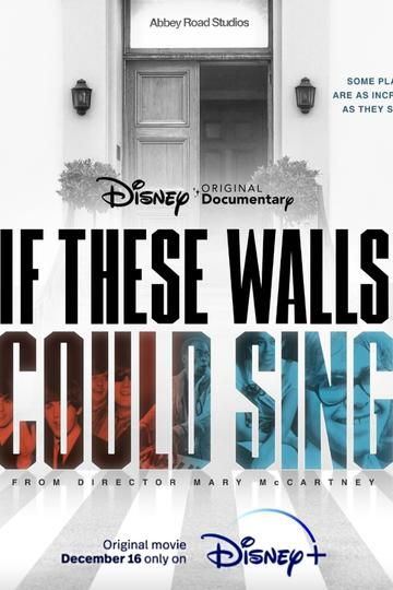 If These Walls Could Sing Poster