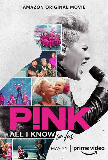 P!NK: All I Know So Far Poster
