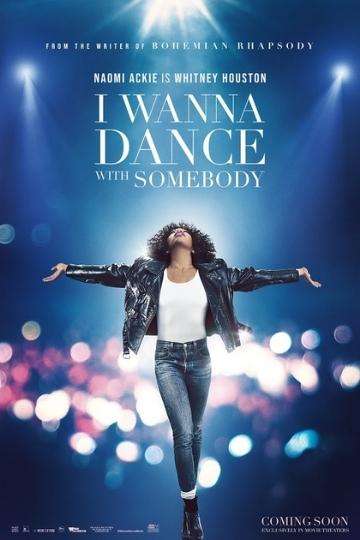 Whitney Houston: I Wanna Dance with Somebody Poster