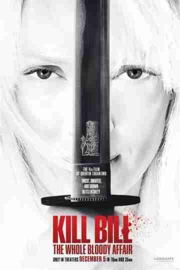 Kill Bill: The Whole Bloody Affair Poster