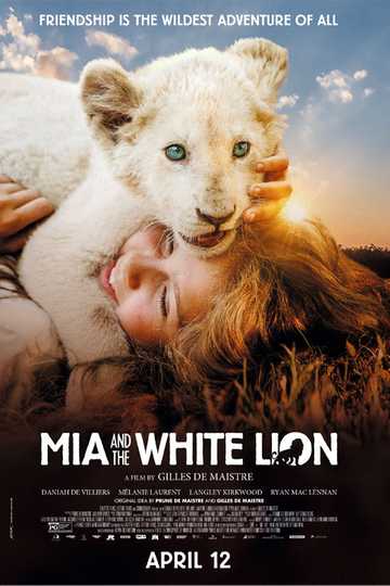 Mia and the White Lion Poster