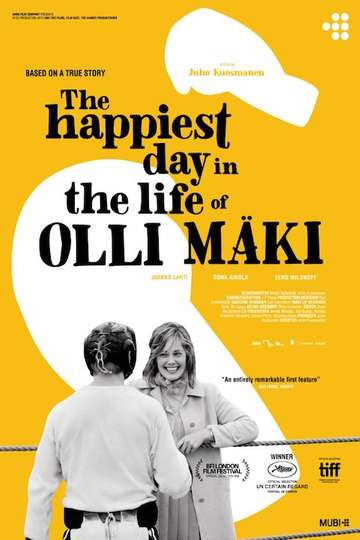 The Happiest Day in the Life of Olli Mäki Poster
