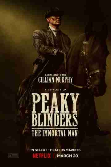 Peaky Blinders: The Immortal Man Poster