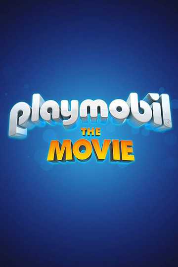 Playmobil: The Movie