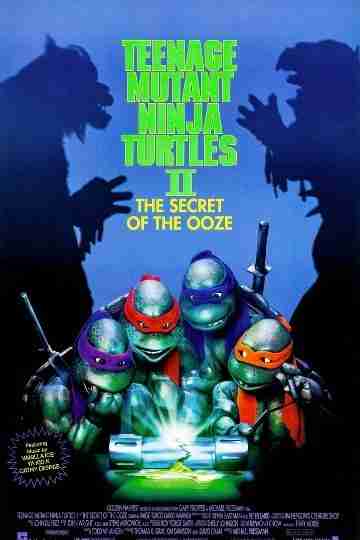 Teenage Mutant Ninja Turtles II: The Secret of the Ooze Poster